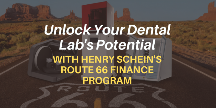 Unlock Your Dental Lab's Potential with Henry Schein's Route 66 Finance Program